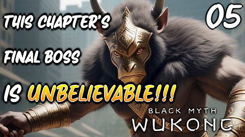 HOW MANY MORE BOSSES COULD THERE BE?? Black Myth Wukong | Part 5 Game Playthrough