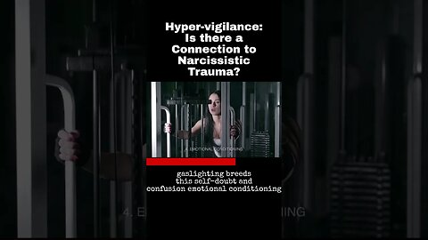 Hyper-vigilance: Is there a Connection to Narcissistic Trauma?