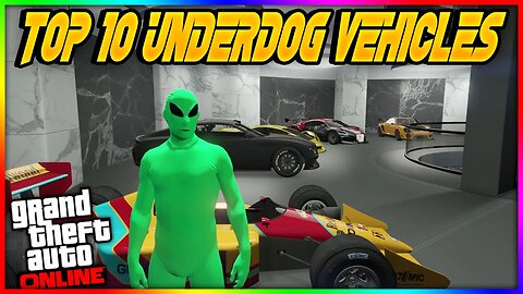 Unleashing the Underrated: GTA Online's Top 10 Underdog Cars!