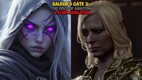 The Dark Side of Ambition in Baldur's Gate 3