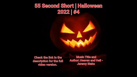 55 Second Short | Halloween 2022 | Halloween Music #Halloween #shorts #halloween2022 #4