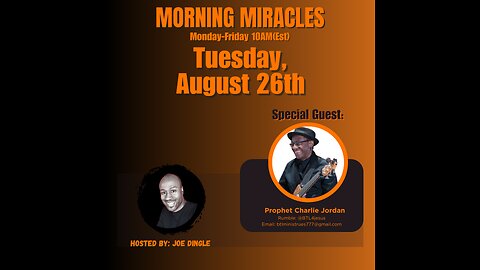 “Morning Miracles” with Joe Dingle