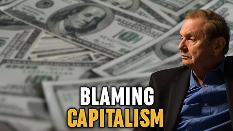 Unmasking Capitalism: Examining its Impact and Blame Game