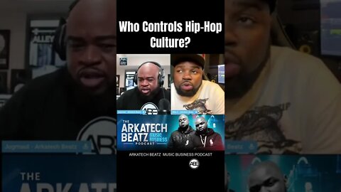 Who Controls Hip-Hop Culture?