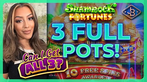 Shamrock Fortunes Slot Machine: All 3 Pots Are Full! Can I Win Them All? 🍀