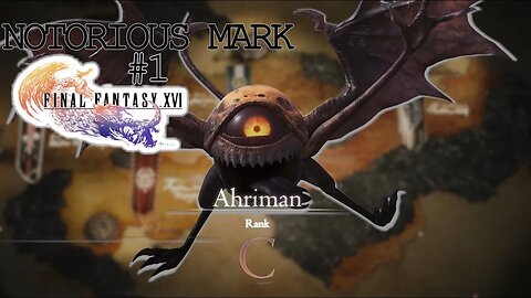 Ahriman Notorious Mark #1 [Final Fantasy XVI] | Battle and Location