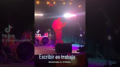 Escribir es trabajo (declamado en Q Radio) Grabado por Yamilex Carriegos