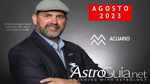 ♒ AQUARIO - Agosto 2023 - Astrología | ¡Mercurio y Venus retrógrados! JORGE ROQUE | ASTROGUIA