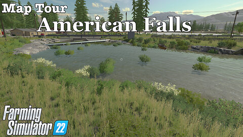 Map Tour | American Falls | Farming Simulator 22