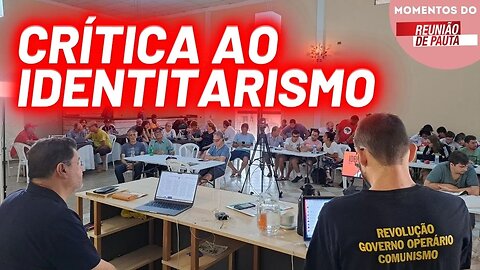 O identitarismo foi submetido à crítica marxista na 46ª Universidade de Férias | Momentos Reunião