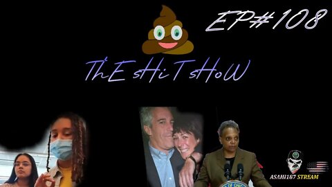 ThE sHiT sHoW Ep#108 News, Chat & More..