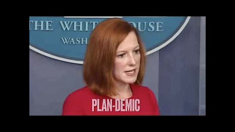 “PLAN-DEMIC” - Jen Psaki Reveals the Empire’s Plan