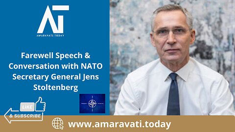 Farewell Speech & Conversation with NATO Secretary General Jens Stoltenberg | Amaravati Today