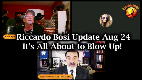 Riccardo Bosi Update - It's All About To Blow Up - 8/25/24..