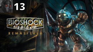 Let's Play BioShock - Ep.13