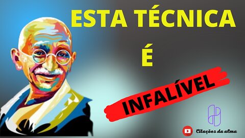 CITAÇÕES E PROVÉRBIOS por Mahatma Gandhi melhores frases para aumentar o Auto Estima.