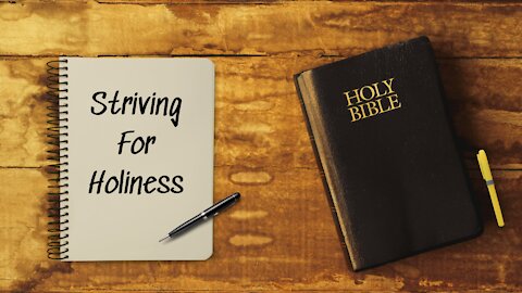 Striving For Holiness