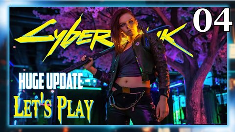 HUGE CYBERPUNK UPDATE - LETS PLAY - MODDED CYBERPUNK PART 4