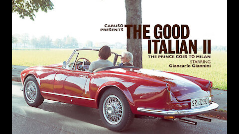 Caruso presents: The Good Italian II - The Prince goes to Milan - starring Giancarlo Giannini