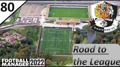 Winter Transfer Window & Crystal Palace Match Up l Dartford FC Ep.80 - Road to the League l FM 22