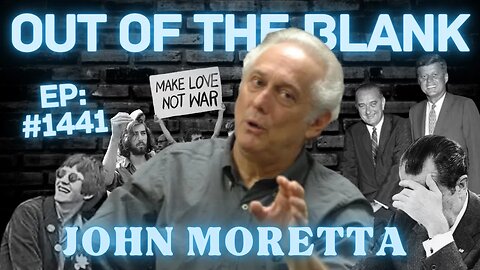 Out Of The Blank #1441 - John Moretta