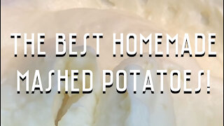 The Best Homemade Mashed Potatoes