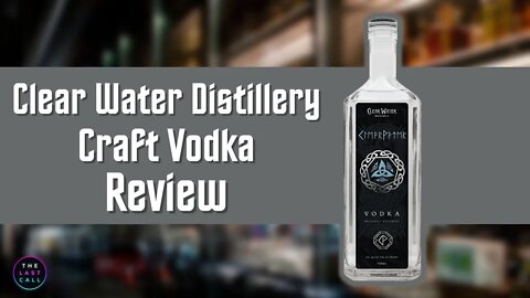 Clear Water Distillery Craft Vodka Review!