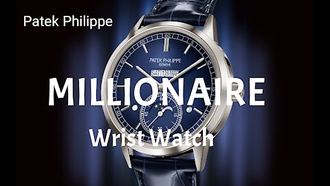 MILLIONAIRE LUXURY WATCH │ PATEK PHILIPPE GENEVE │ LIFESTYLE