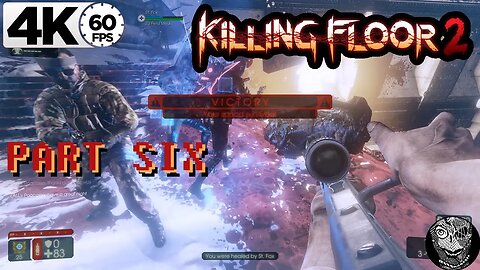 (PART 06) [Freakin' Pistachio] Killing Floor 2