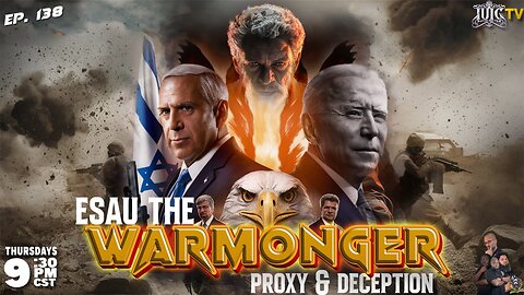 PRECEPTUPONPRECEPT: ESAU THE WAR MONGER: PROXY AND DECEPTION