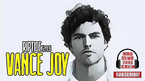 VANCE JOY | RIPTIDE (2013)