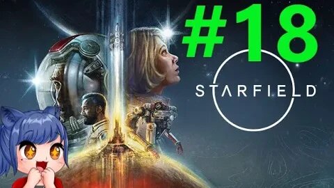 Starfield Full Playthrough Part 18