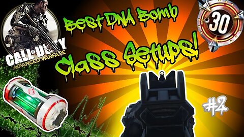 Advanced Warfare ~ Best 'DNA Bomb' Class Setups! | Episode: 2 (AK12)!