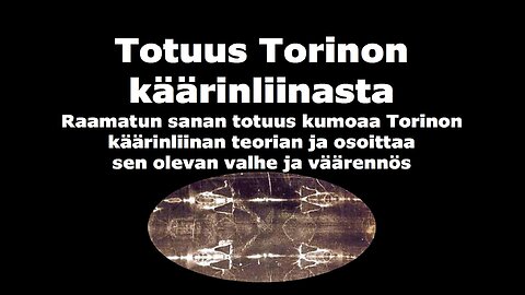 Totuus Torinon käärinliinasta