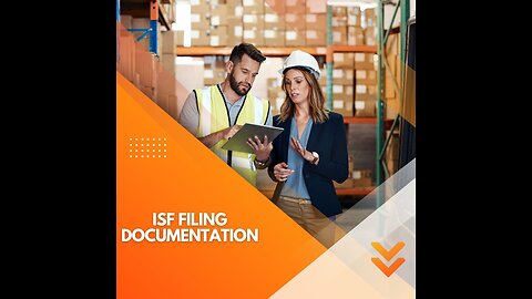 ISF Filing Documentation: A Guide for Beginners