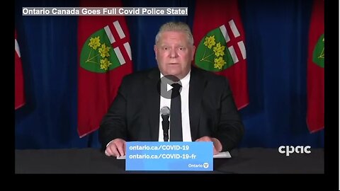 Ontario Canada Goes Full Covid Police State!