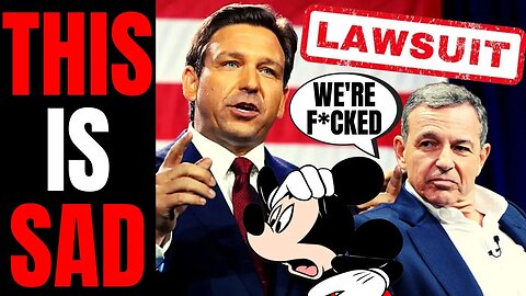 Woke Disney Gets DESPERATE | They SUE Ron DeSantis And Florida After BACKLASH Destroyed Them