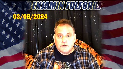 Benjamin Fulford Full Report Update March 8, 2024 - Benjamin Fulford Q&A Video