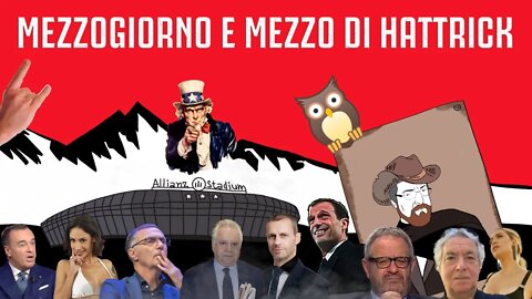 MEZZOGIORNO E MEZZO DI HATTRICK