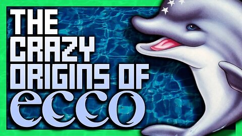 The Crazy Origins of Ecco the Dolphin (2018 Version) | Dan Ibbertson