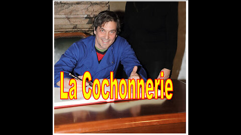 La Cochonnerie