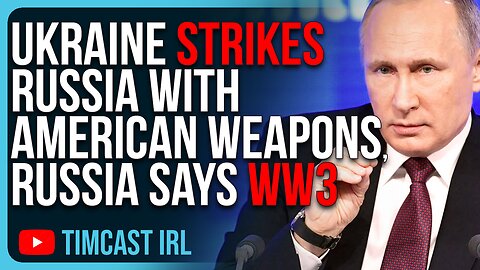 Ukraine STRIKES Russia With American Weapons, Russia Says This Is WW3