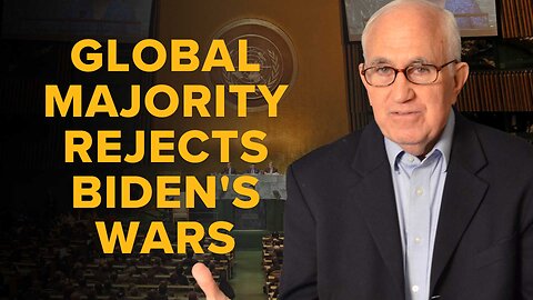 Global Majority Rejects Biden's Wars