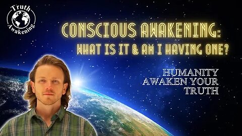 Conscious Awakening | What Is It & Am I Having One?