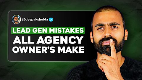 All Agency Owner's Get This Wrong With Lead Generation