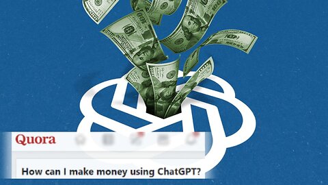 #Quora S1,E2. How to make money using chatGPT? Here is my answer .....