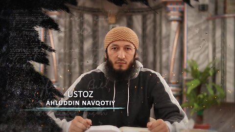 1. Muqaddima - Qalbni isloh qilish | Ustoz Ahluddin Navqotiy