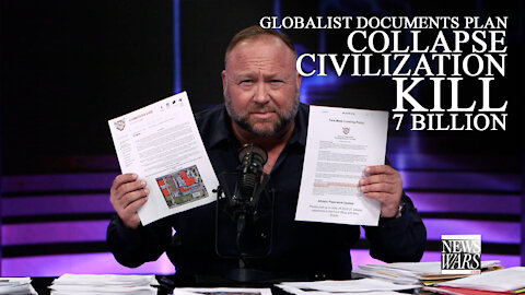 ⁣Globalist Documents Lay Out Plan to Completely Collapse Civilization, Kill 7 Billion