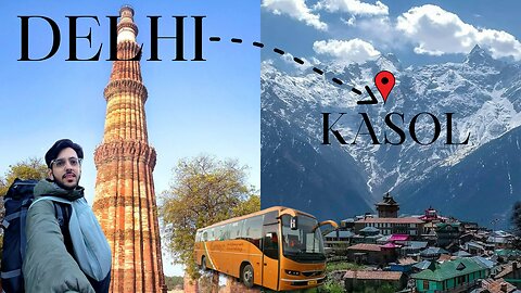 Delhi to Kasol volvo bus journey | latest video | himachal vlog 1