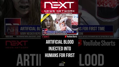 Artificial Blood Injected into Humans For First Time #shorts